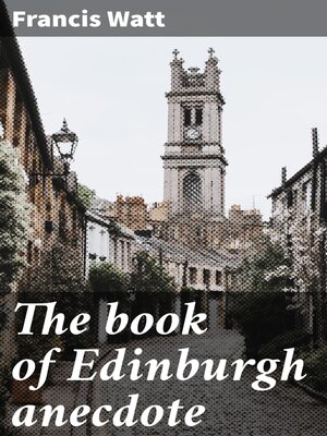 cover image of The book of Edinburgh anecdote